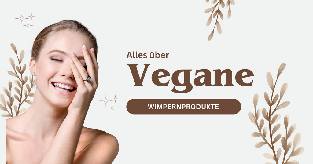 Alles über vegane Wimpernprodukte