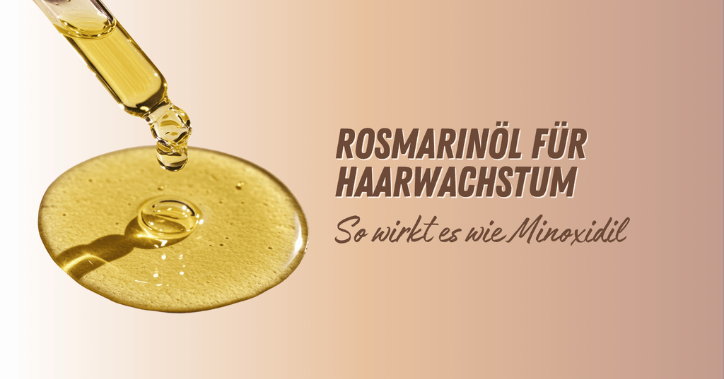 Rosmarinöl für Haarwachstum: So wirkt es wie Minoxidil