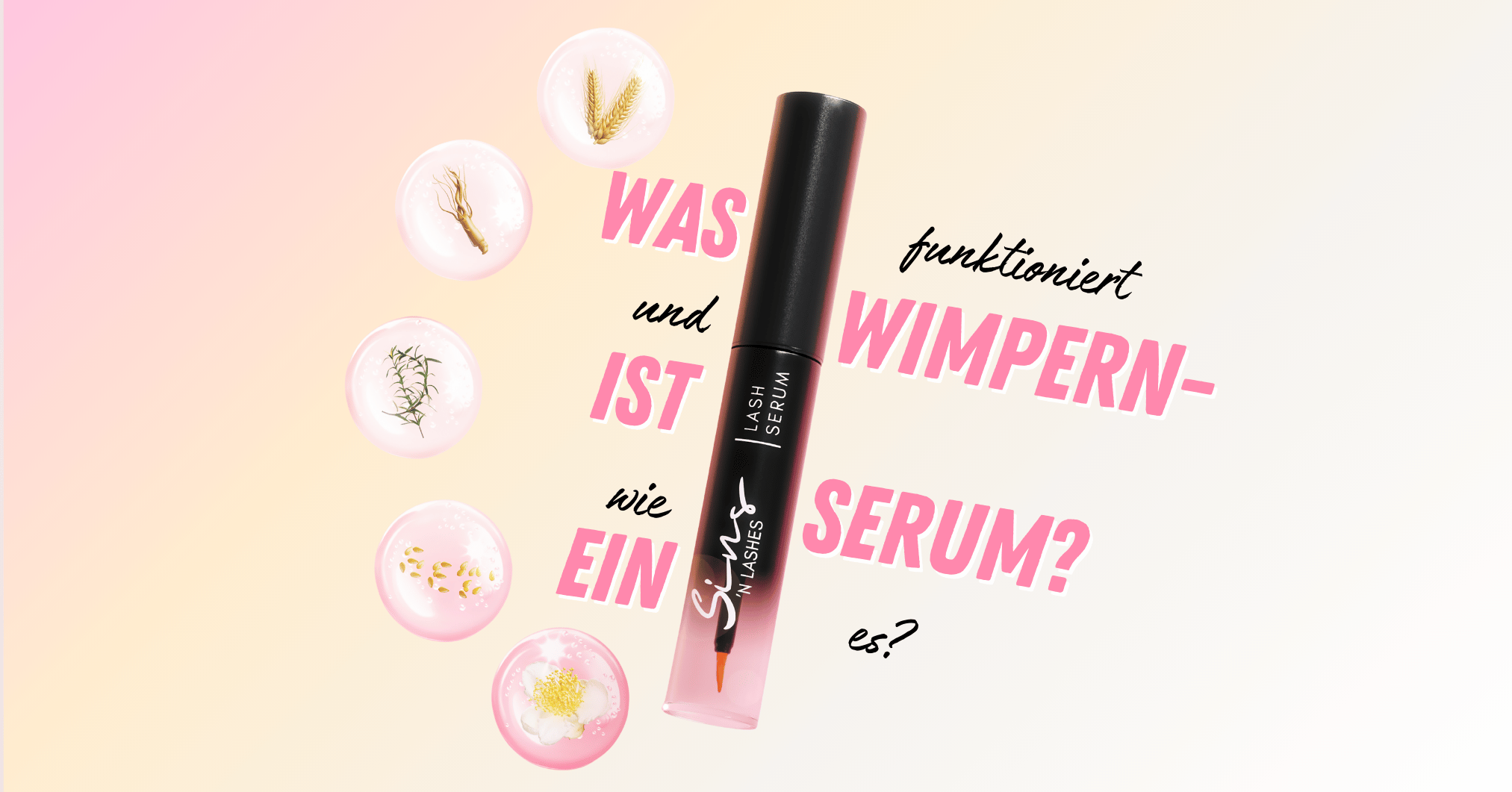 Was ist ein Wimpernserum und wie funktioniert es?  Sins 'n Lashes